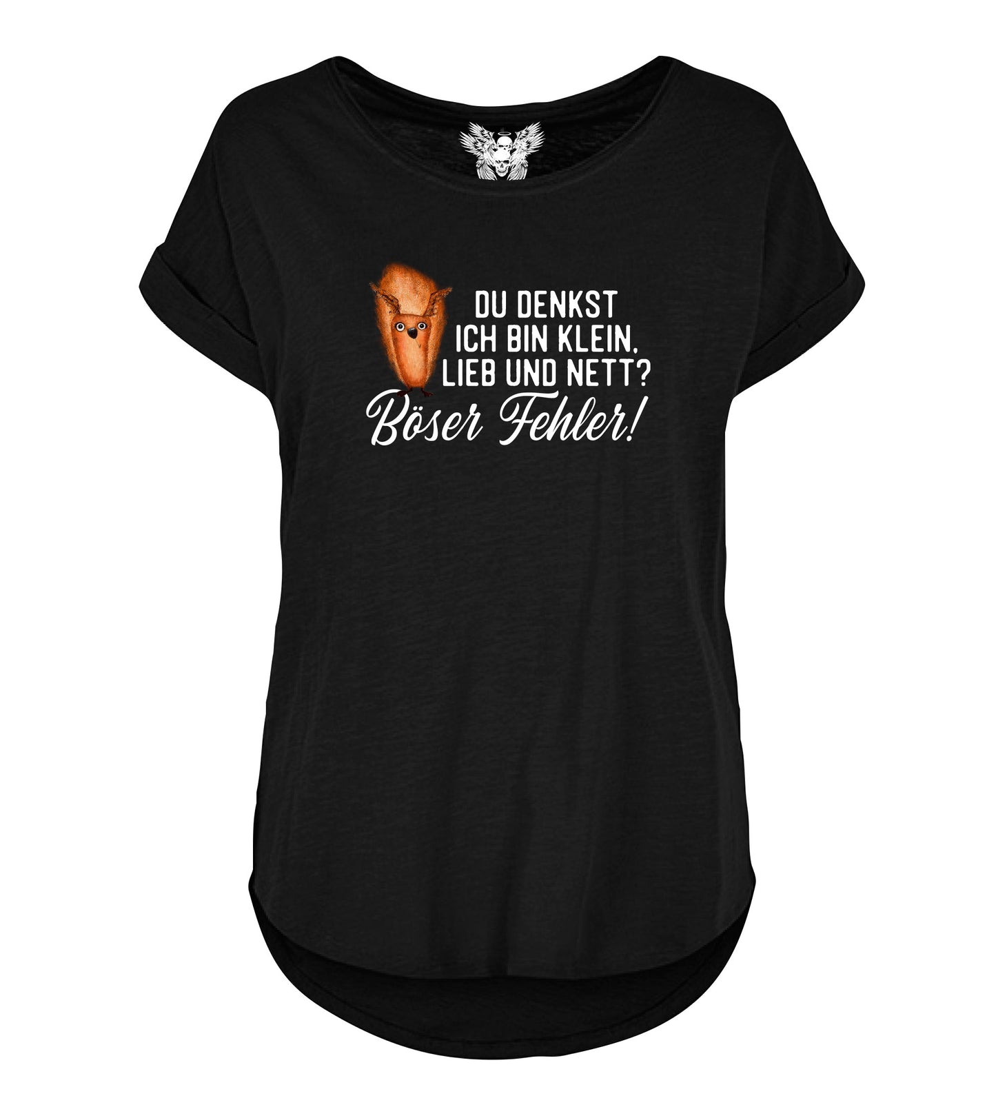 Lady Shirt: Du denkst ich bin klein, lieb & nett? Böser Fehler!