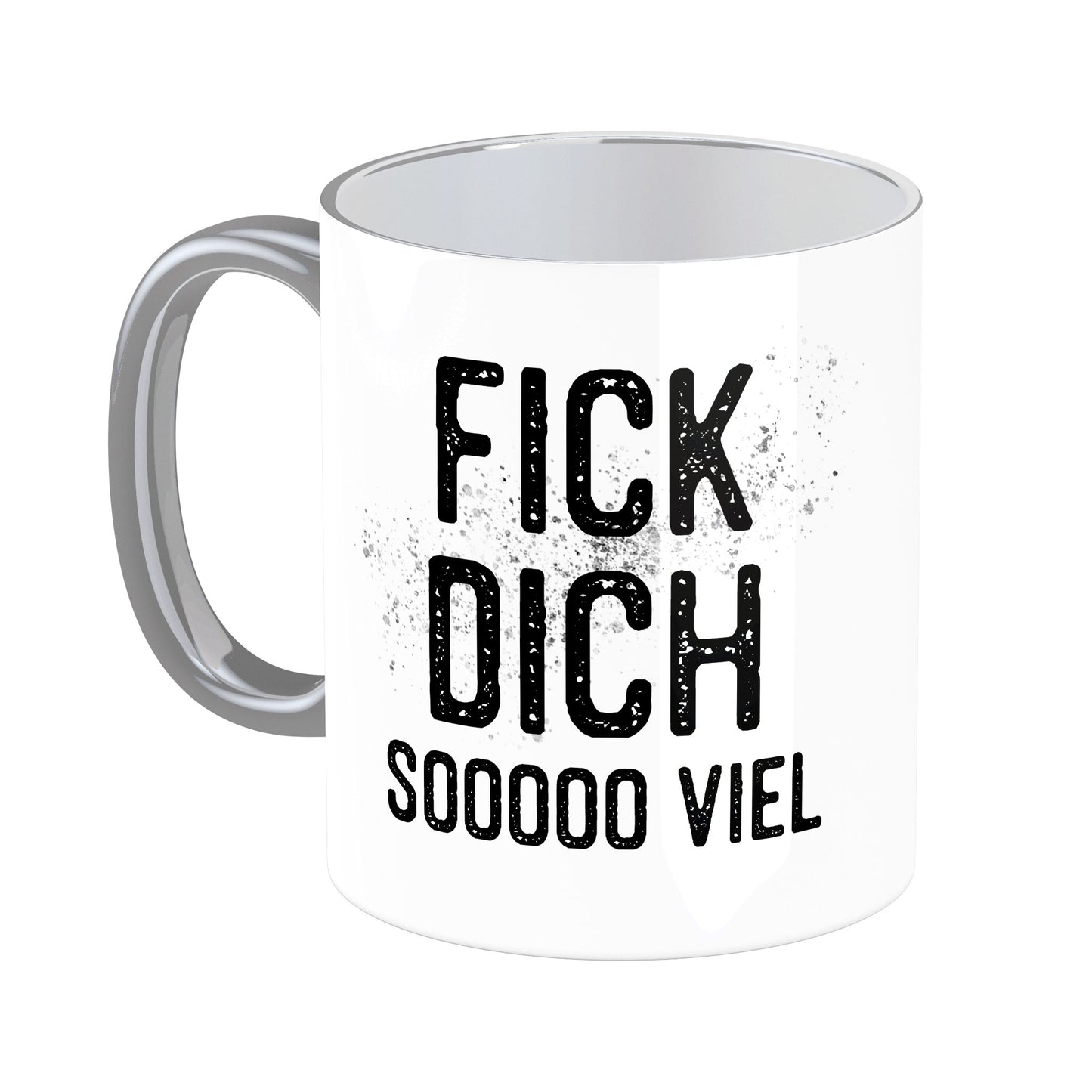Tasse mit Spruch: Fick dich sooooo viel