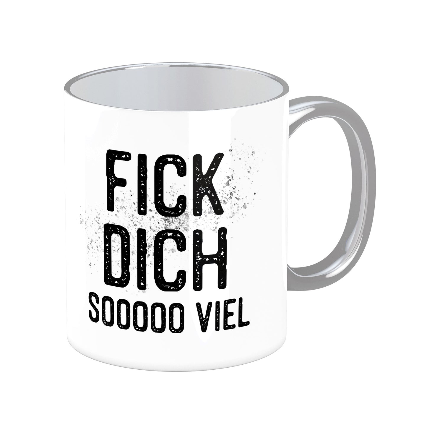 Tasse mit Spruch: Fick dich sooooo viel