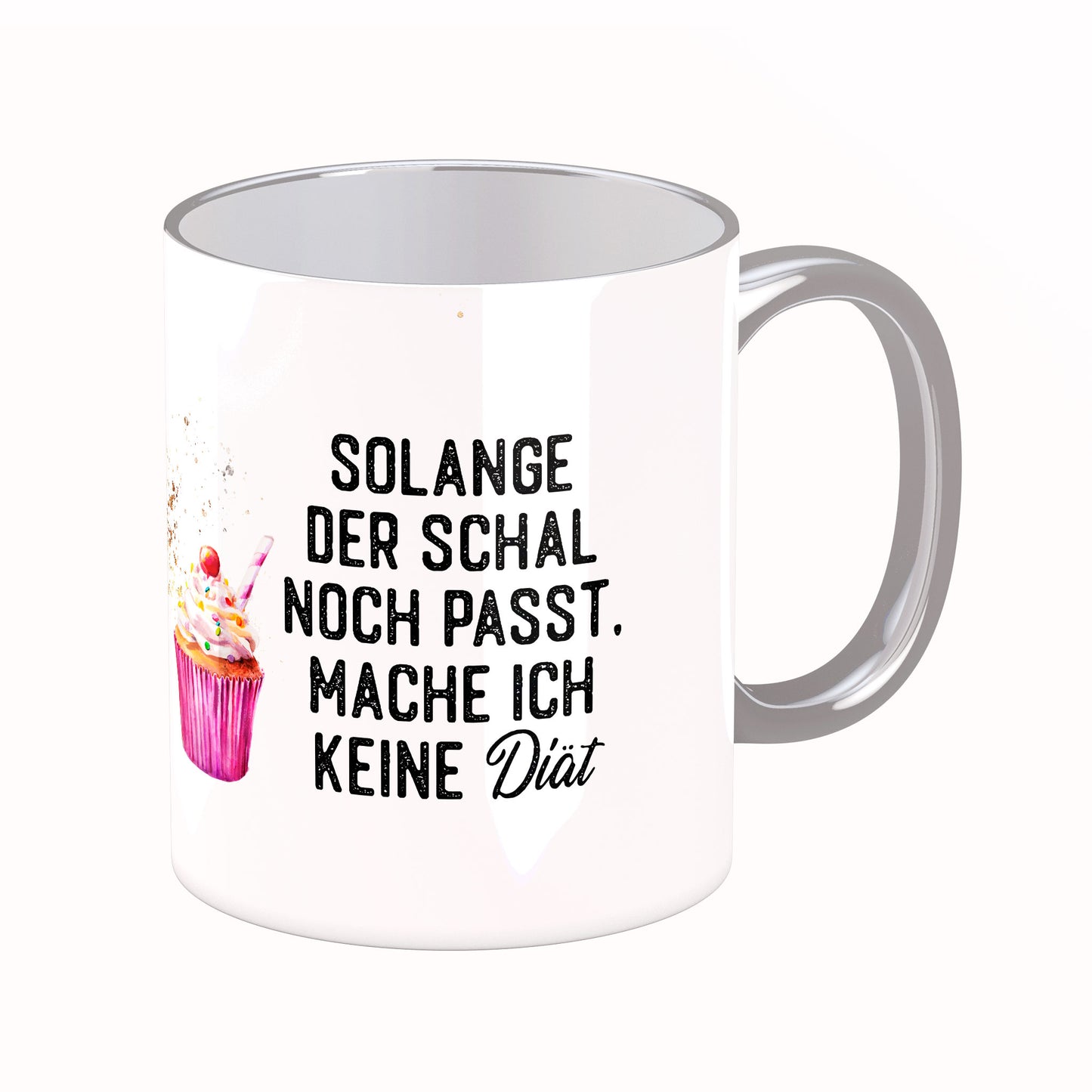 Tasse mit Spruch: Solange der Schal noch passt ...