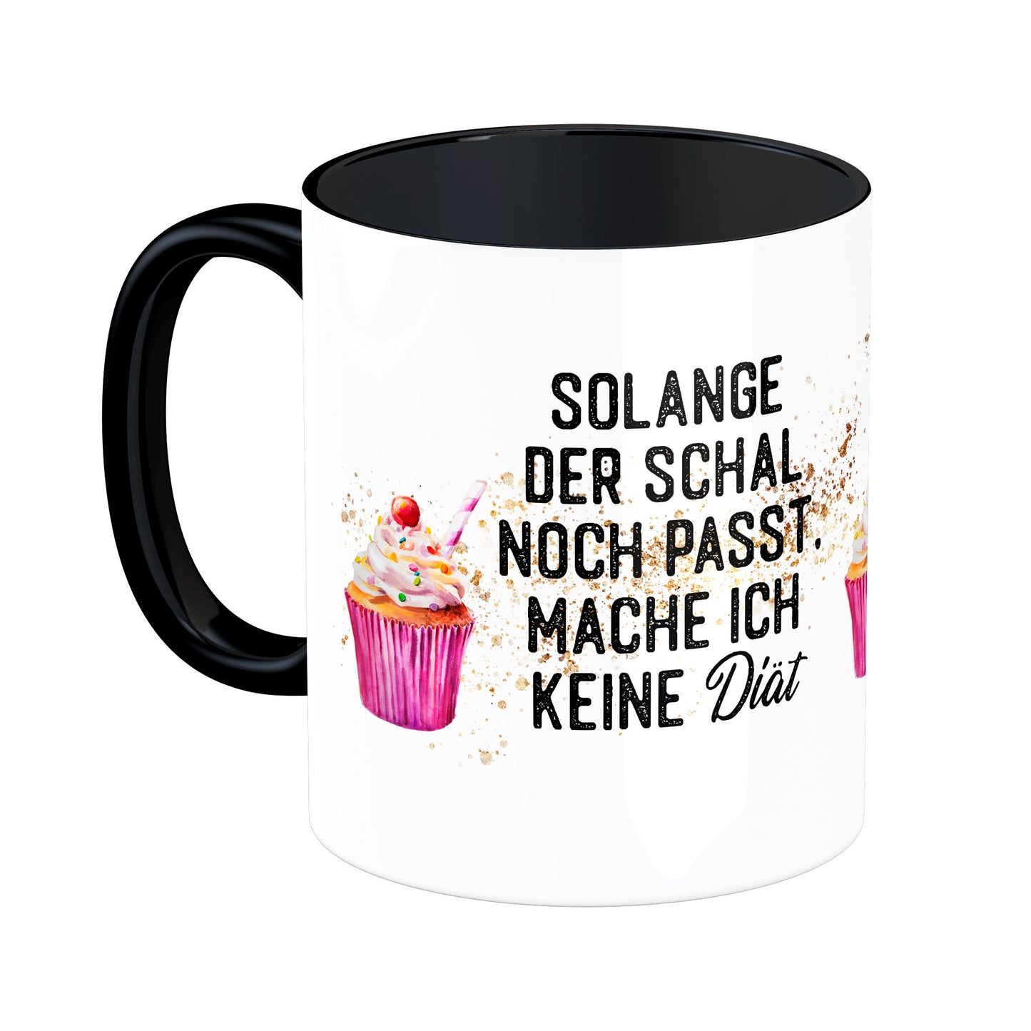 Tasse mit Spruch: Solange der Schal noch passt ...