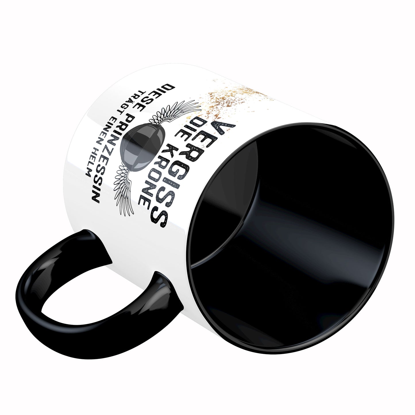 Tasse mit Spruch: Vergiß die Krone ...