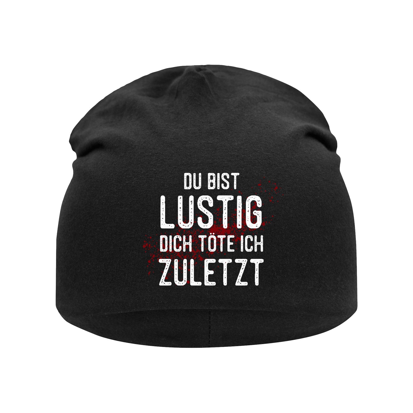 Beanie: Du bist lustig, dich töte ich zuletzt