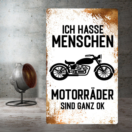 Schild - Ich hasse Menschen, Motorräder sind ganz ok