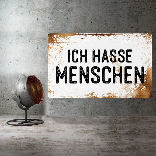 Schild - Ich hasse Menschen