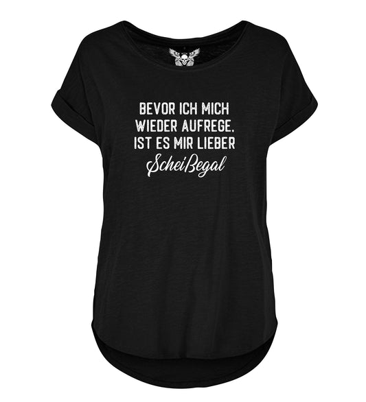 Lady Shirt: Bevor ich mich wieder aufrege ...