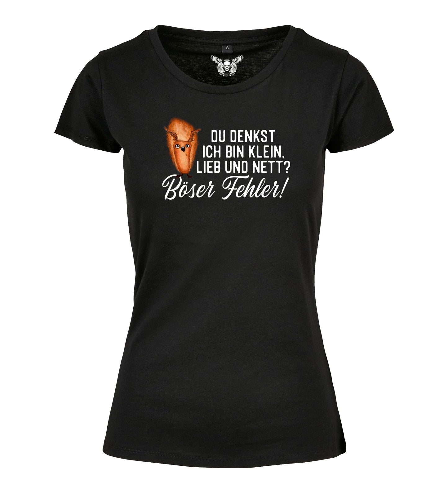 Girlie Shirt: Du denkst ich bin klein, lieb & nett? Böser Fehler!