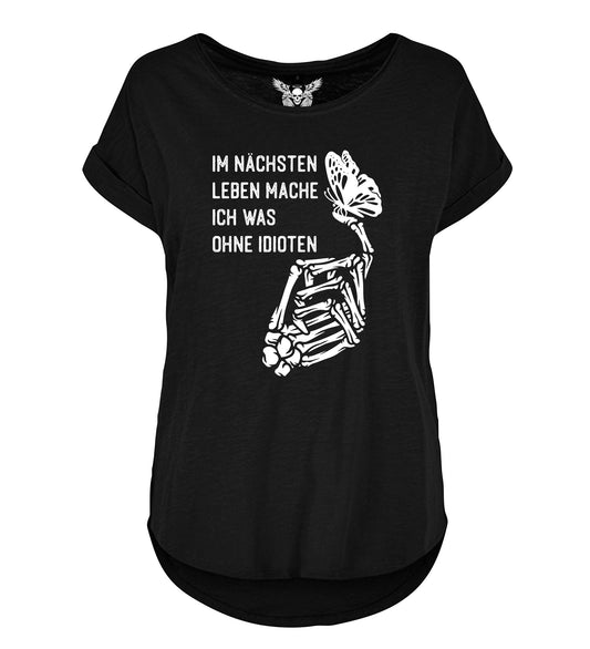 Lady Shirt: Im nächsten Leben mache ich was ohne Idioten