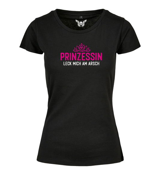 Girlie Shirt: Prinzessin leck mich am Arsch