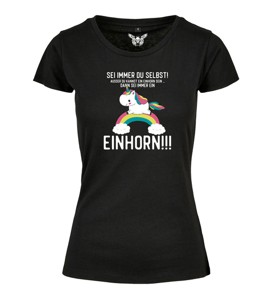 Girlie Shirt: Sei immer Du selbst ...