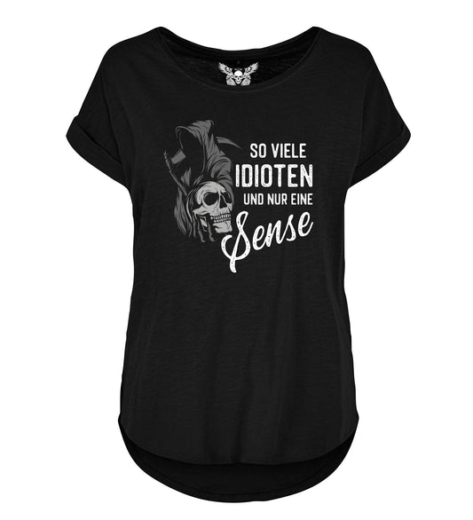 Lady Shirt: So viele Idioten und nur eine Sense