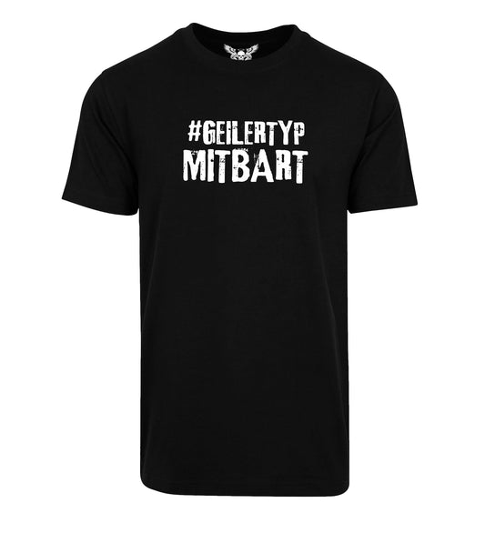 T-Shirt: #geilertypmitbart