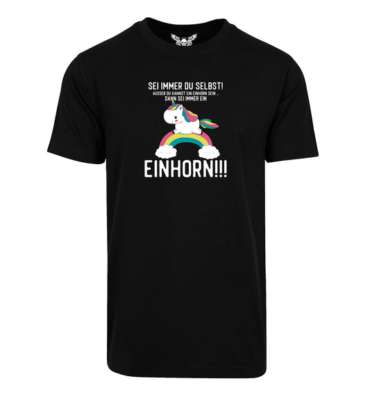 T-Shirt: Sei immer du selbst ...