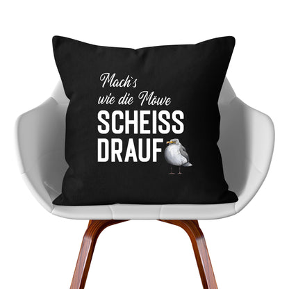 Kissen: Mach´s wie die Möwe, scheiß drauf