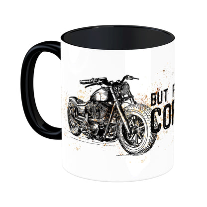 Tasse mit Spruch: But first coffee