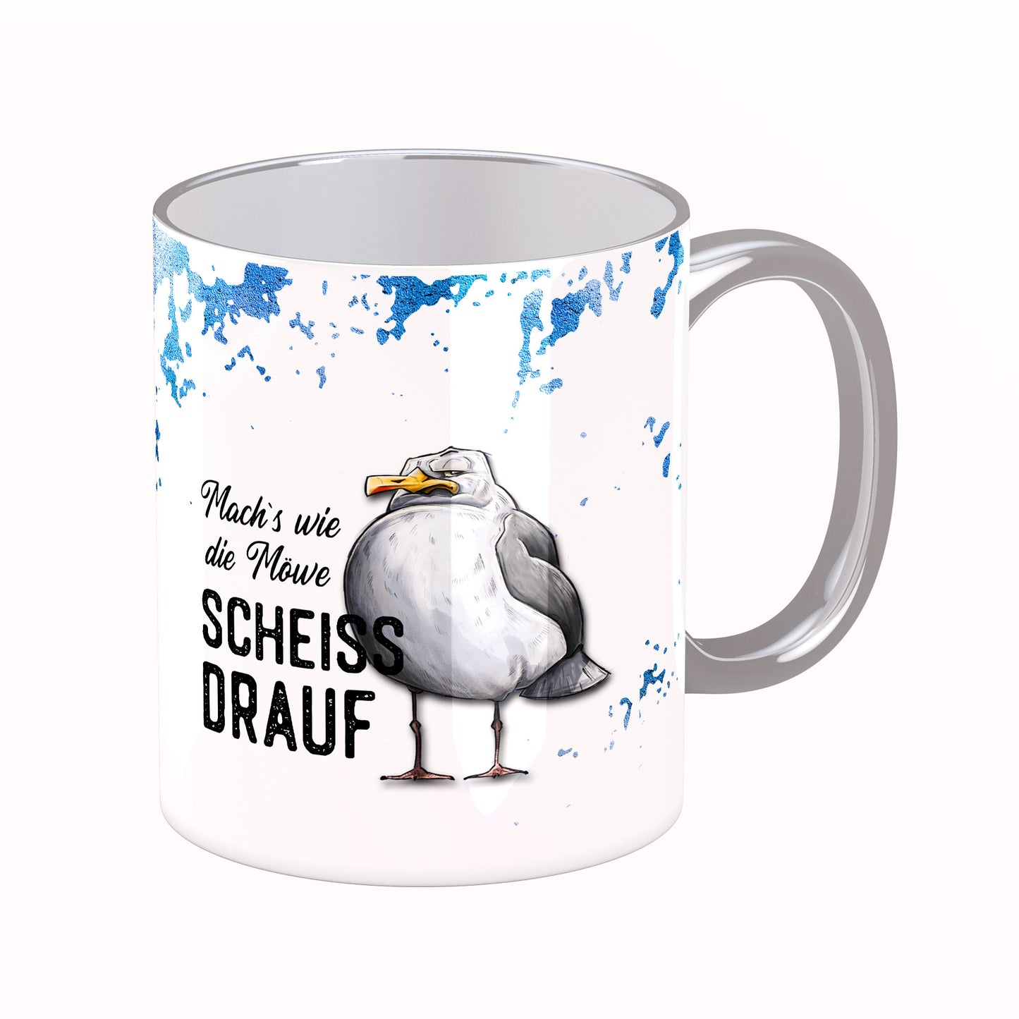 Tasse mit Spruch: Mach's wie die Möwe, scheiß drauf