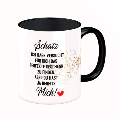 Tasse mit Spruch: Schatz, ich habe versucht ...