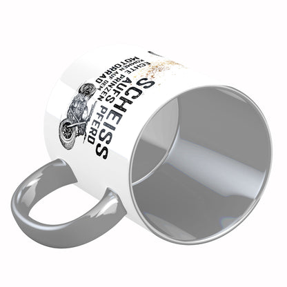 Tasse mit Spruch: Scheiß aufs Pferd, echte Prinzen ...