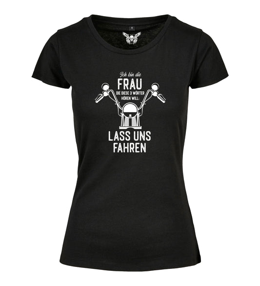 Girlie Shirt: Lass uns fahren