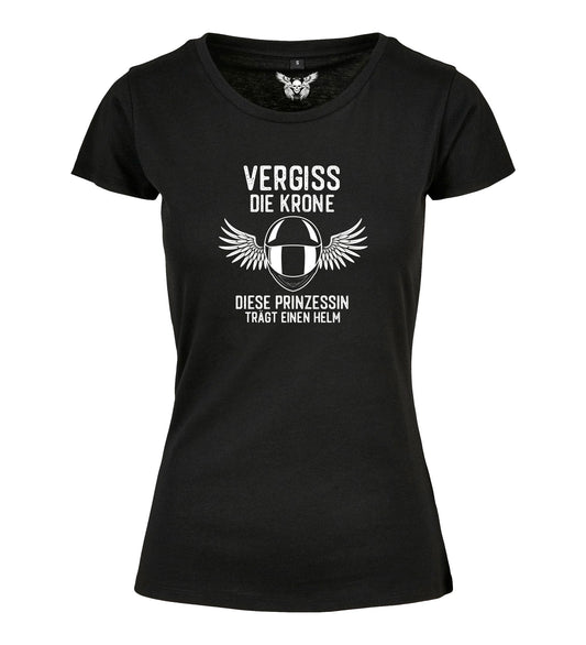 Girlie Shirt: Vergiss die Krone ...
