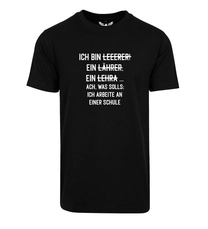 Herren T-Shirt: Ich bin ein Leeehrer